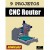 CNC ROUTER